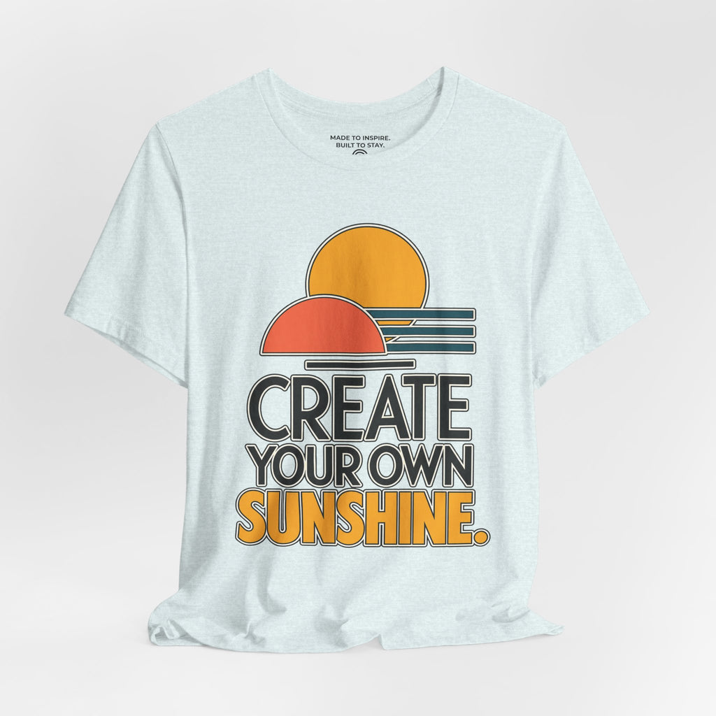 Create Your Own Sunshine. — Modern & Minimalist — Heather Ice Blue — open