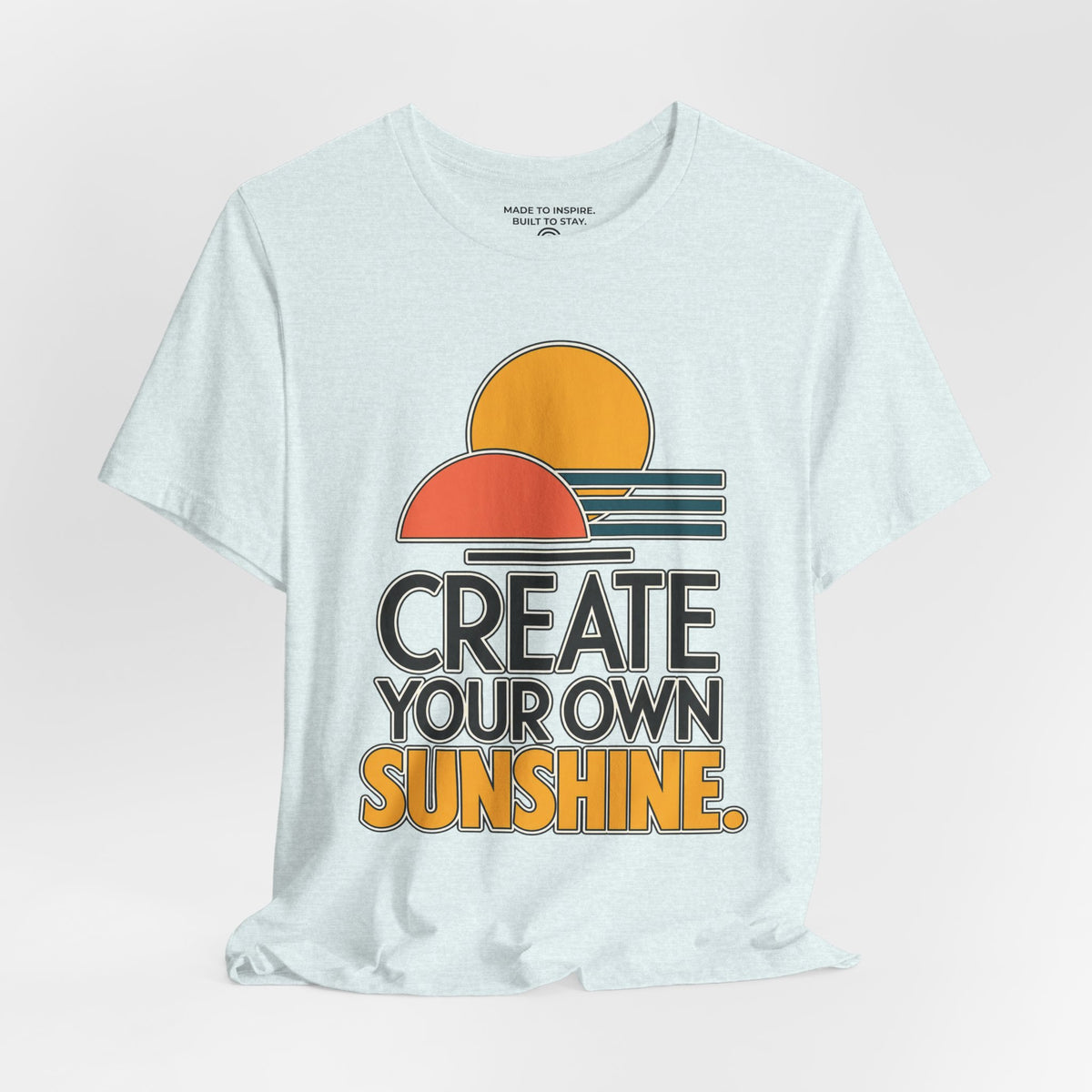 Create Your Own Sunshine. — Modern & Minimalist — Heather Ice Blue — open