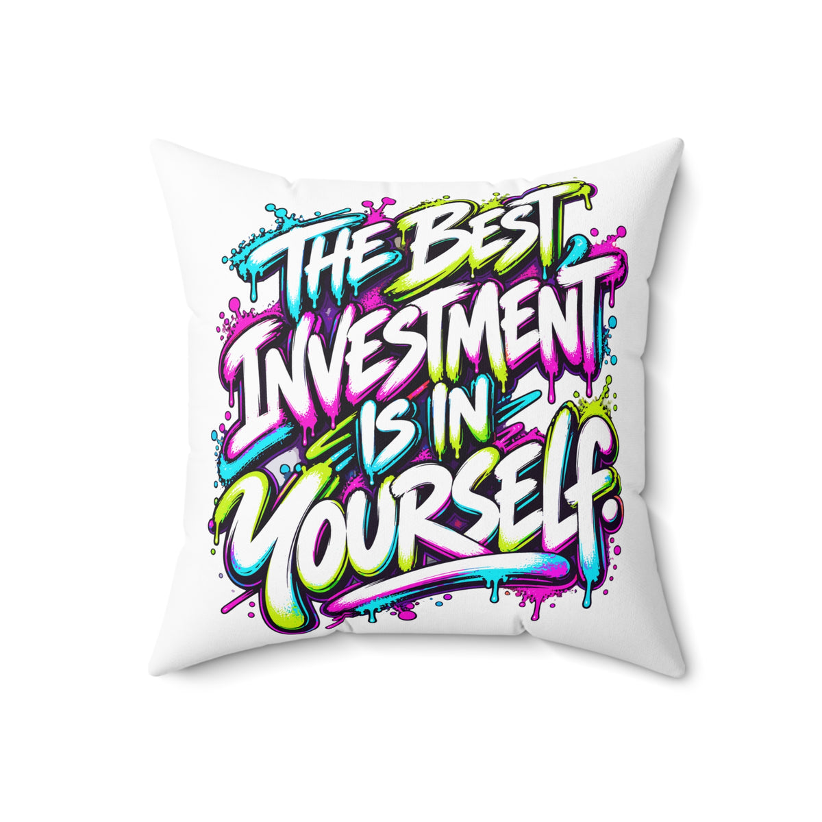 The Best Investment Is In Yourself — Graffiti & Street Art, white pillow — 18-inch front