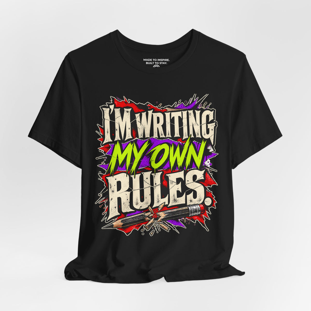I’m Writing My Own Rules. — Grunge & Vibrant — Black — open