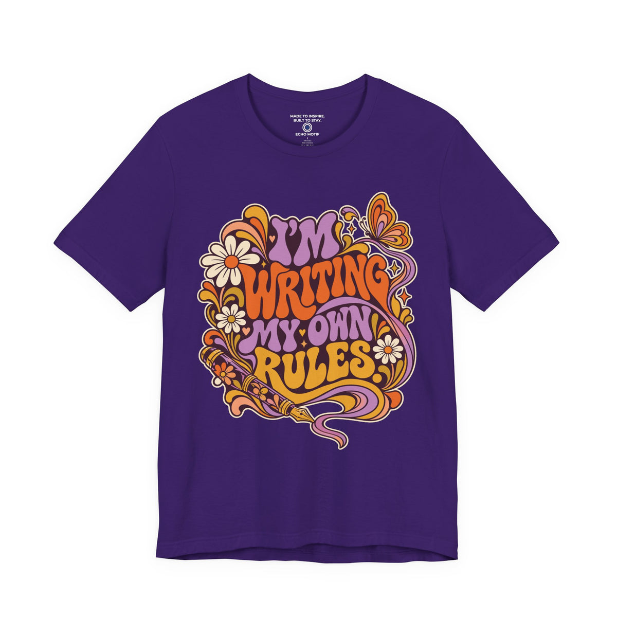 I’m Writing My Own Rules. — Retro & Psychedelic — Team Purple — front