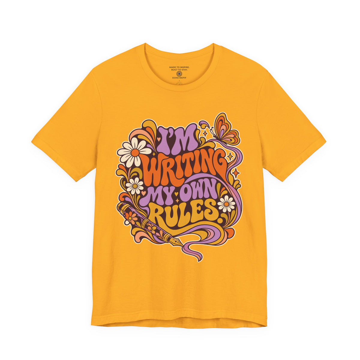 I’m Writing My Own Rules. — Retro & Psychedelic — Gold — front