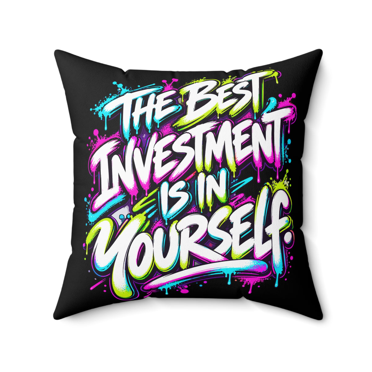 The Best Investment Is In Yourself — Graffiti & Street Art, black pillow — 20-inch front