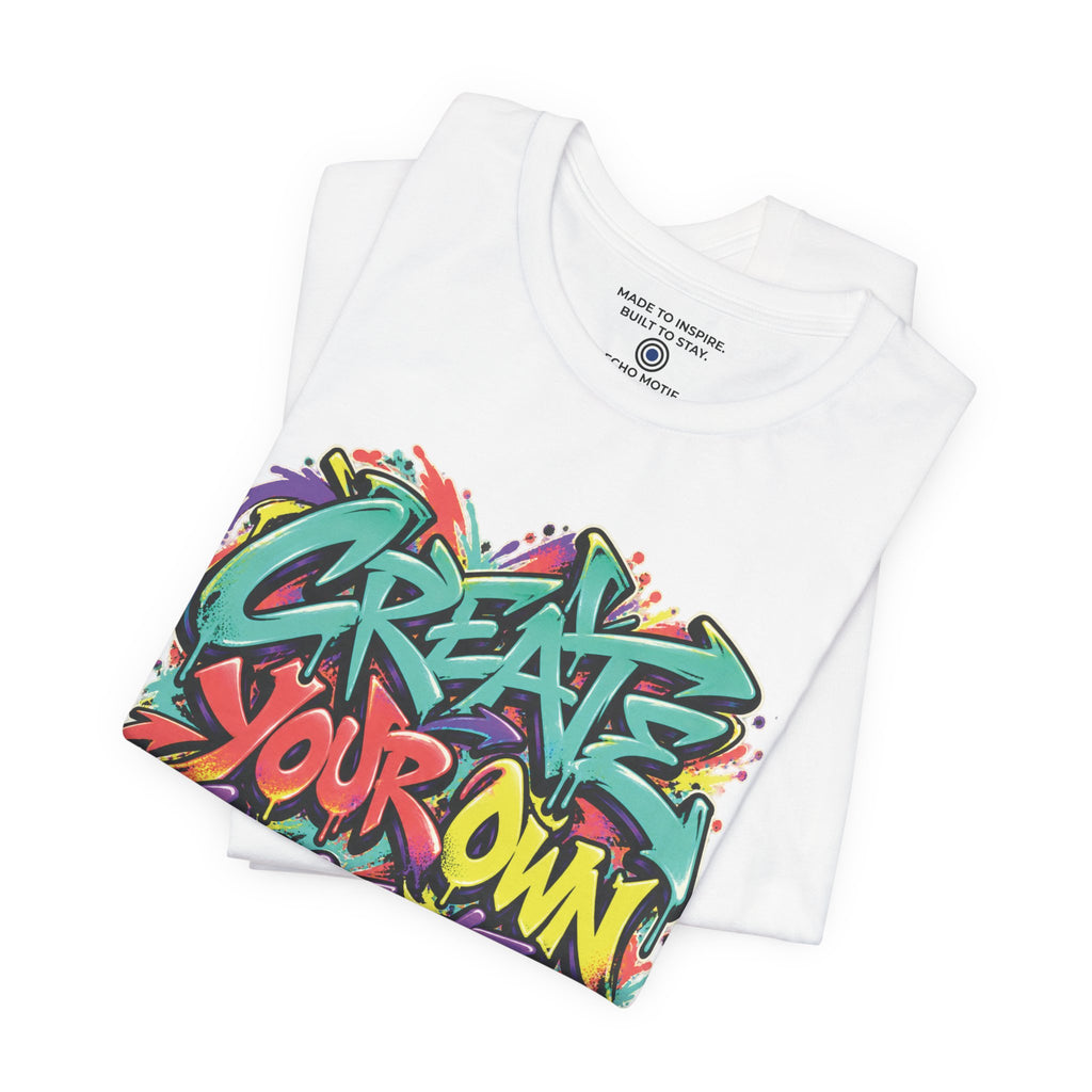 Create Your Own Momentum. — Graffiti & Street Art — White — folded