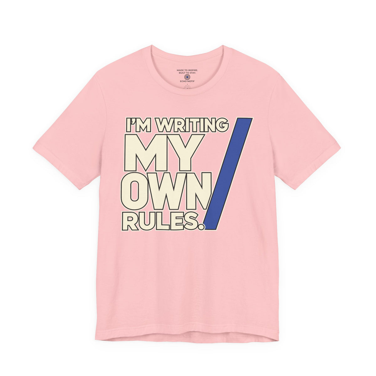 I’m Writing My Own Rules. — Modern & Minimalist — Pink — front