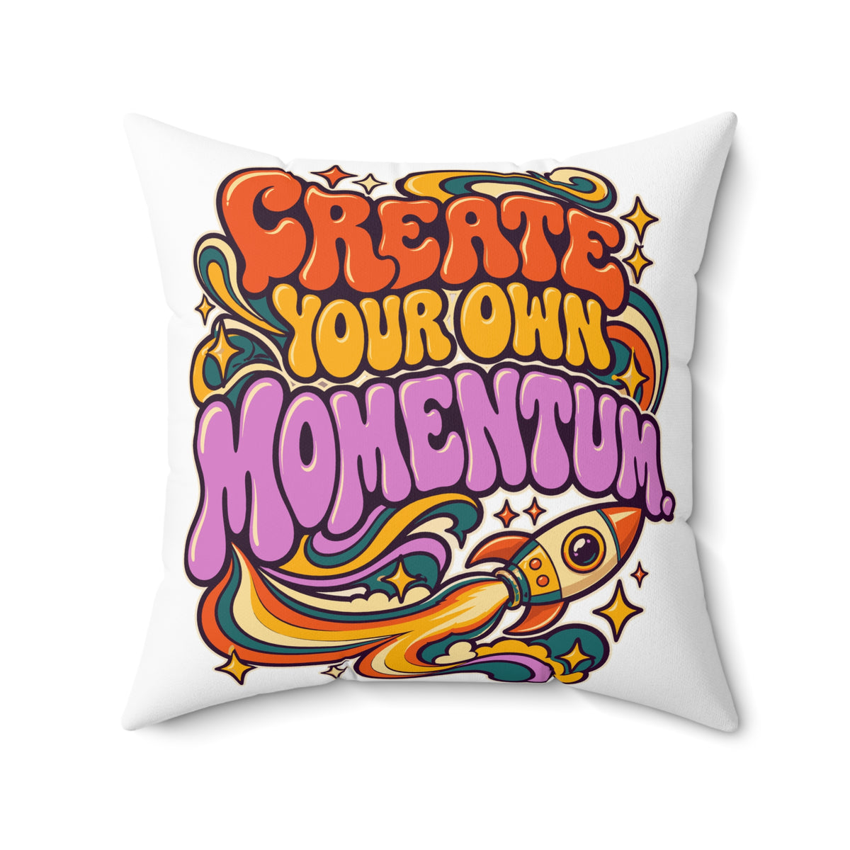 Create Your Own Momentum. White Spun Polyester Square Pillow — Retro & Psychedelic