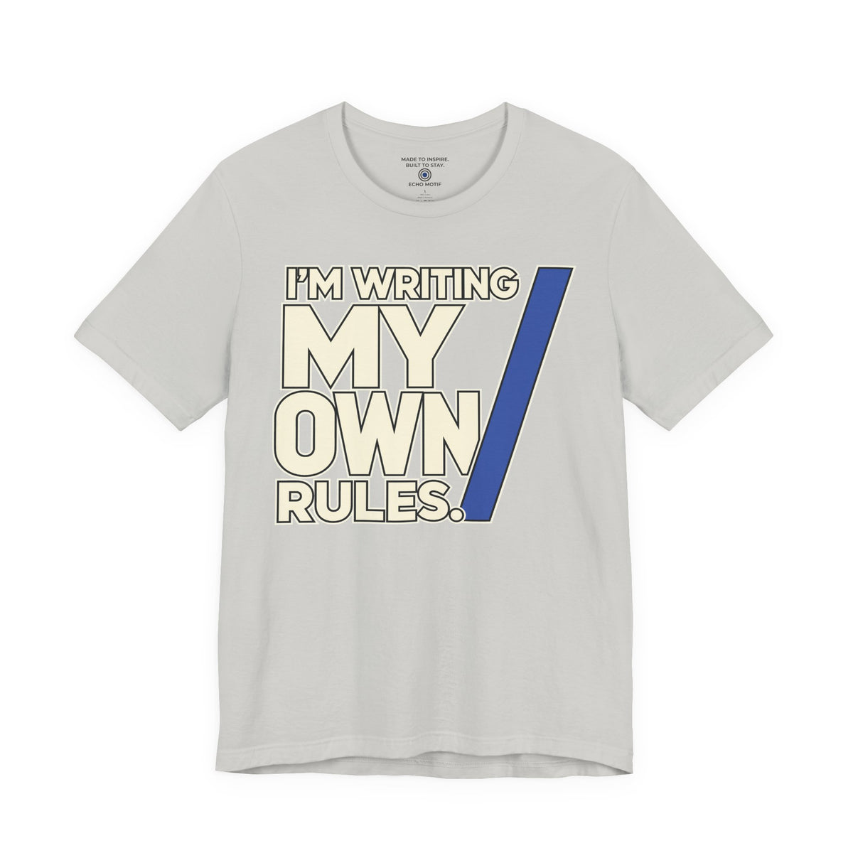 I’m Writing My Own Rules. — Modern & Minimalist — Silver — front