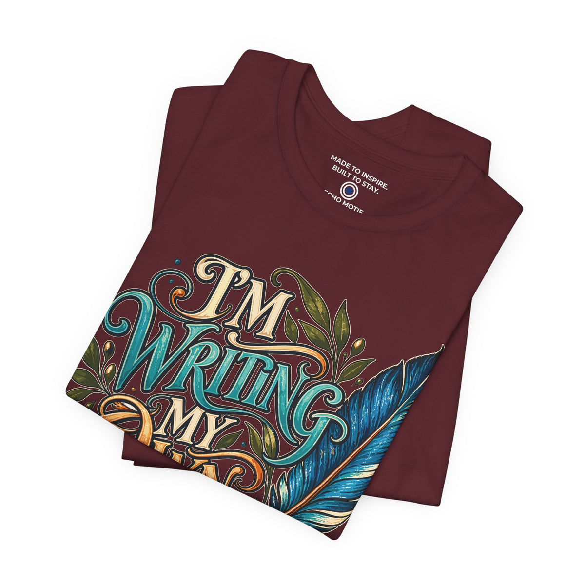 I’m Writing My Own Rules. — Inspirational & Artistic — Maroon — folded