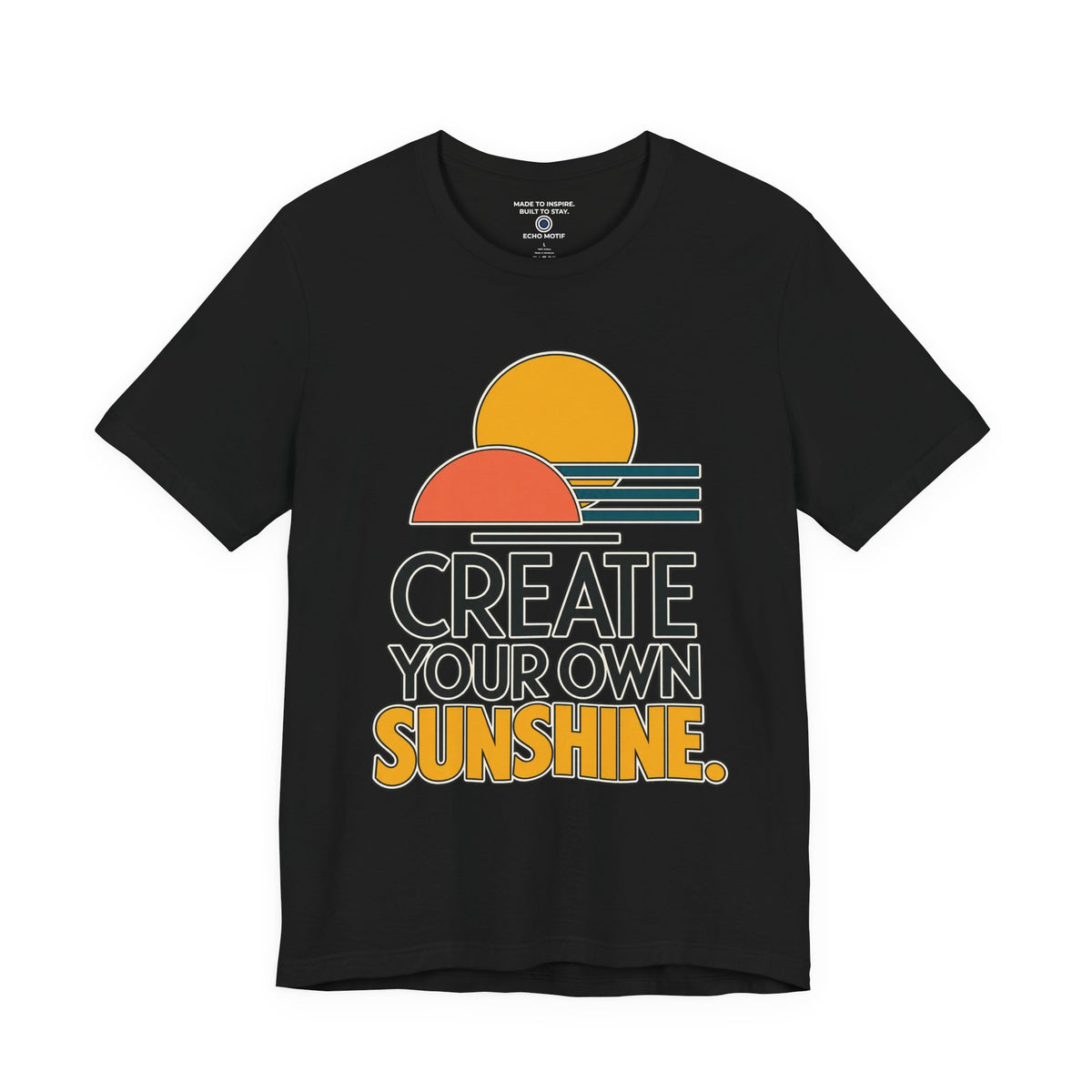 Create Your Own Sunshine. — Modern & Minimalist — Black — front