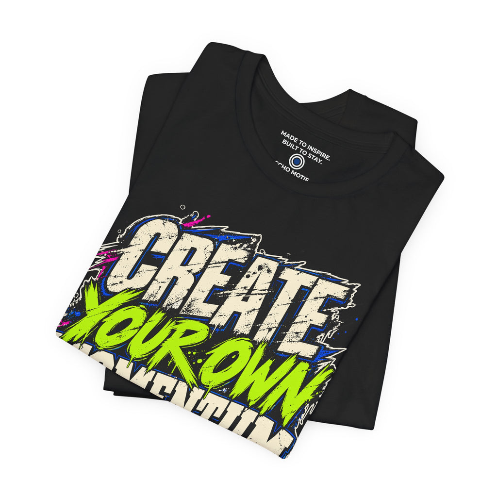 Create Your Own Momentum. — Grunge & Vibrant — Black — folded