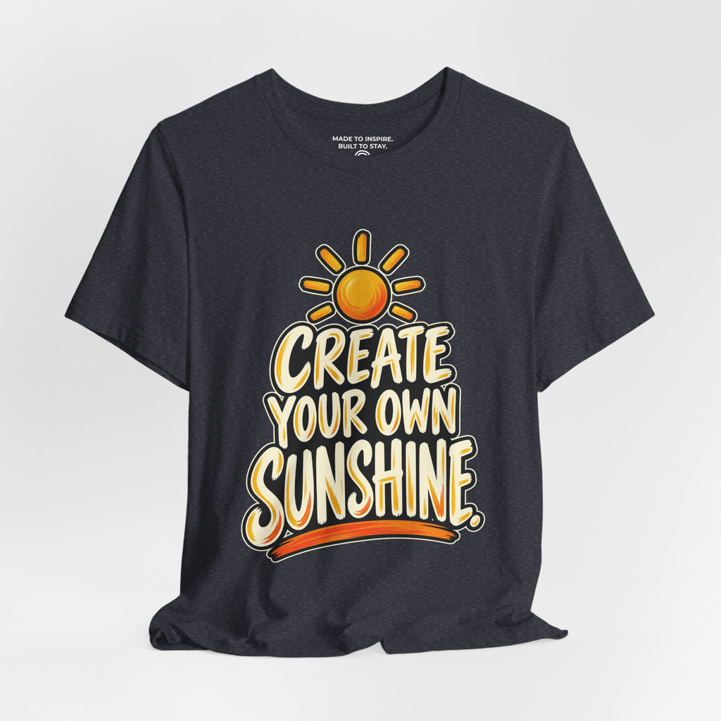 Create Your Own Sunshine. — Simple & Direct — Heather Navy — open