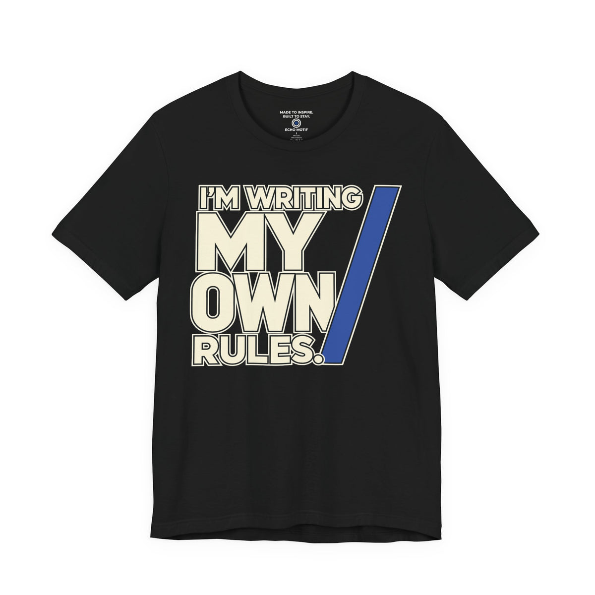 I’m Writing My Own Rules. — Modern & Minimalist — Black — front