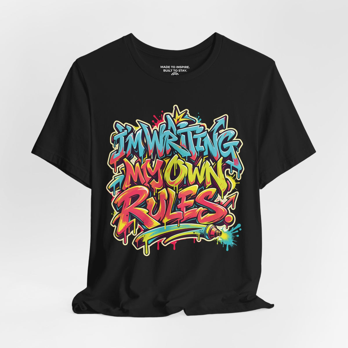 I’m Writing My Own Rules. — Graffiti & Street Art — Black — open