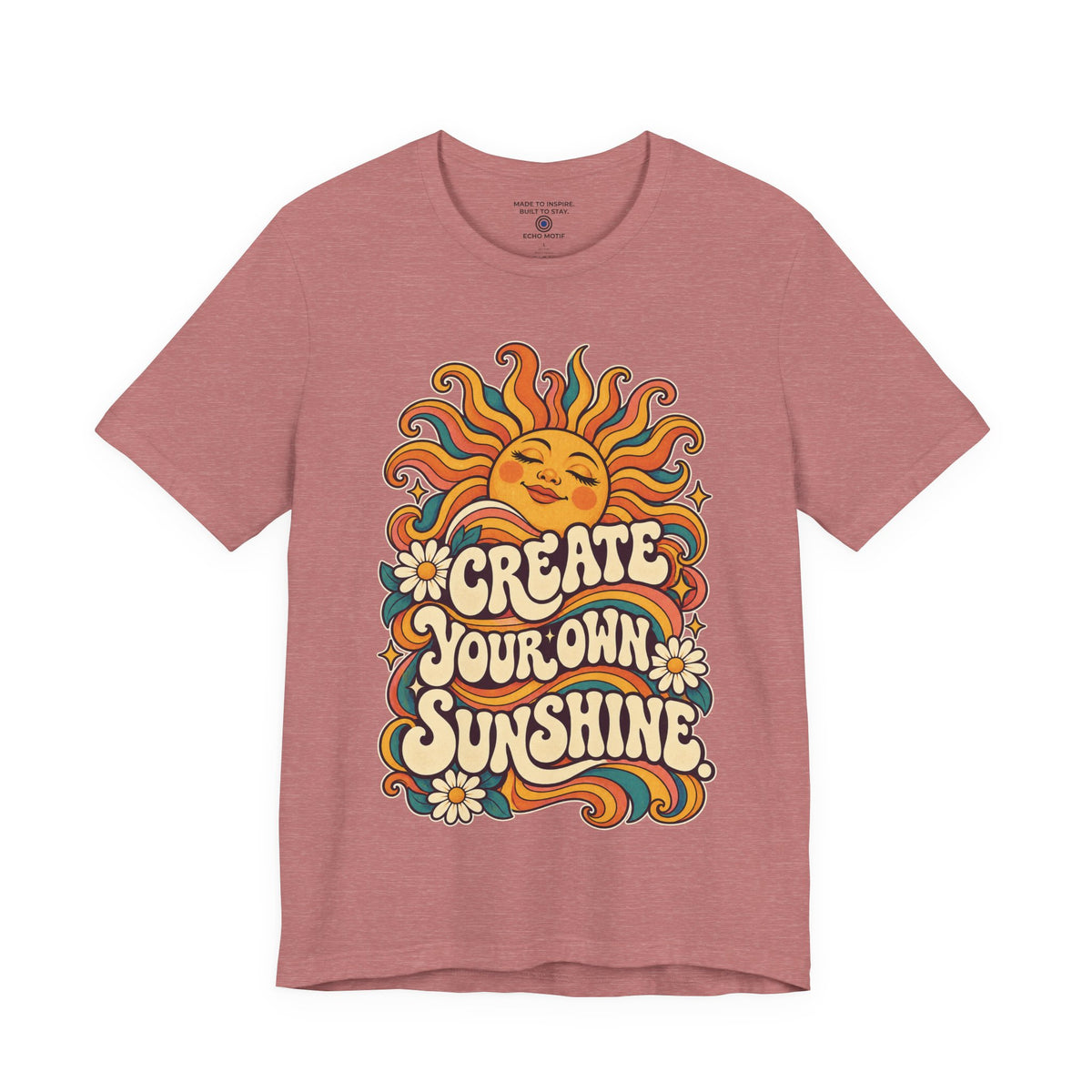 Create Your Own Sunshine. — Retro & Psychedelic — Heather Mauve — front