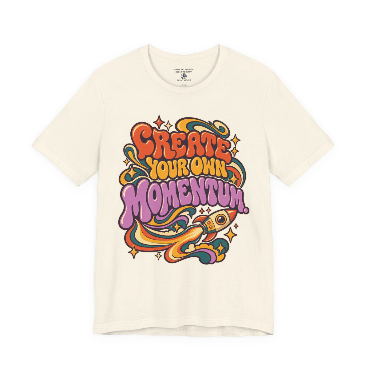 Create Your Own Momentum. — Retro & Psychedelic — Natural — front