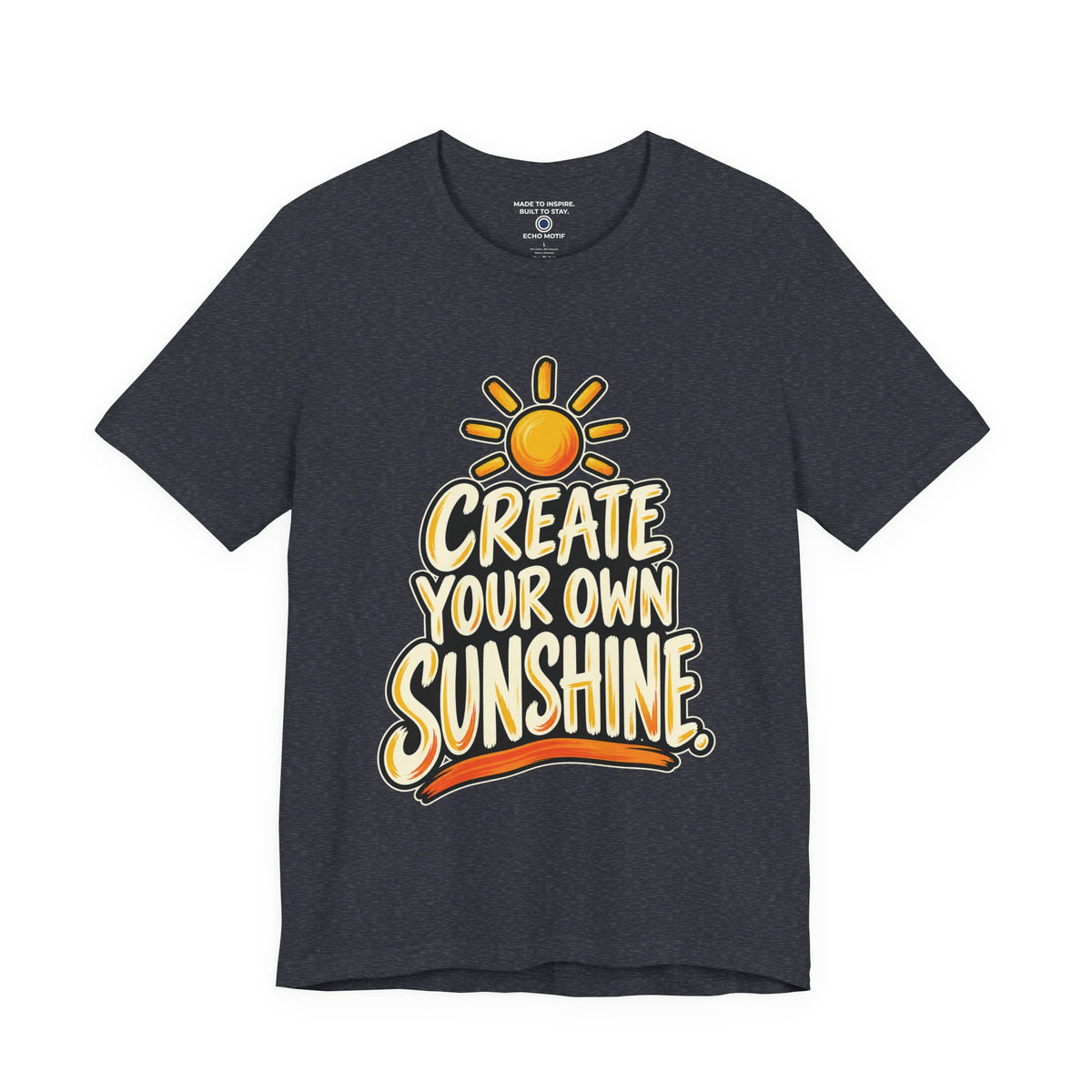 Create Your Own Sunshine. — Simple & Direct — Heather Navy — front