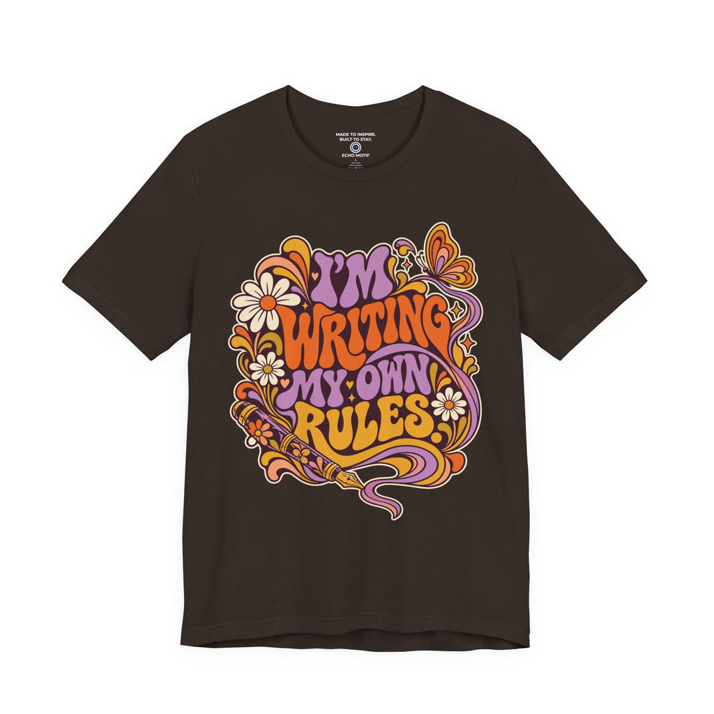 I’m Writing My Own Rules. — Retro & Psychedelic — Brown — front