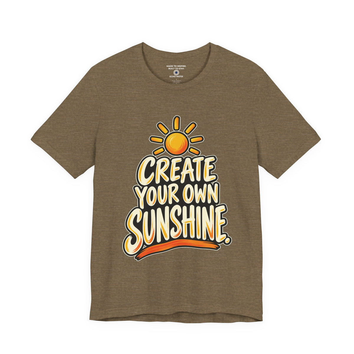 Create Your Own Sunshine. — Simple & Direct — Heather Olive — front