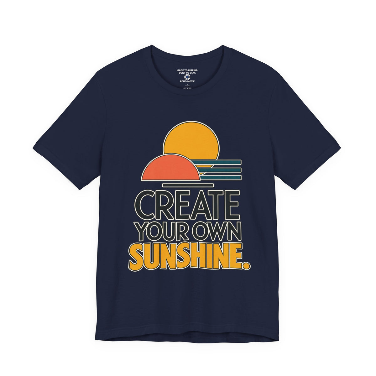 Create Your Own Sunshine. — Modern & Minimalist — Navy — front