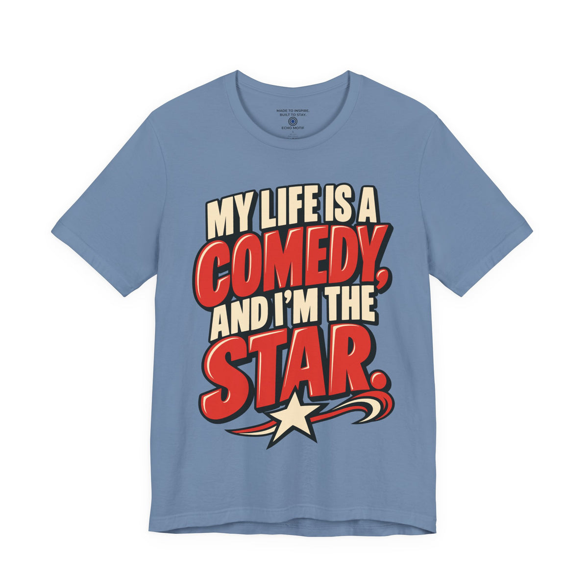 My Life Is A Comedy — Simple & Direct — Steel Blue — front
