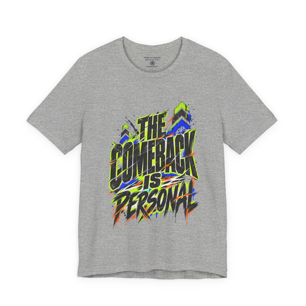 The Comeback Is Personal. — Grunge & Vibrant — Athletic Heather — front