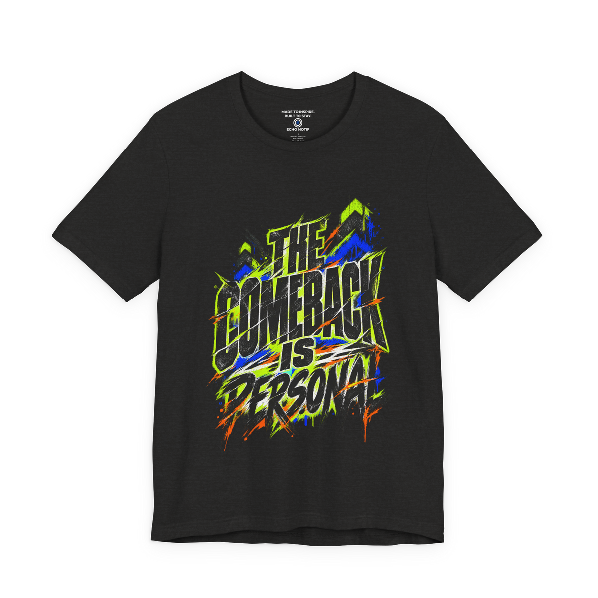 The Comeback Is Personal. — Grunge & Vibrant — Black Heather — front