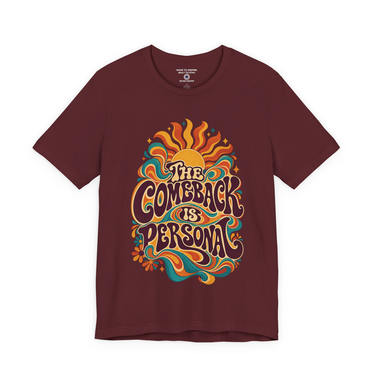 The Comeback Is Personal. — Retro & Psychedelic — Maroon — front