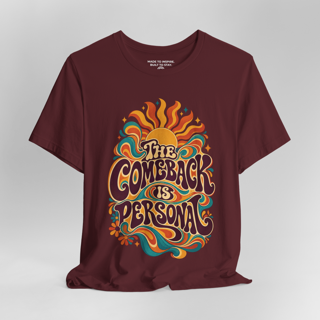 The Comeback Is Personal. — Retro & Psychedelic — Maroon — open