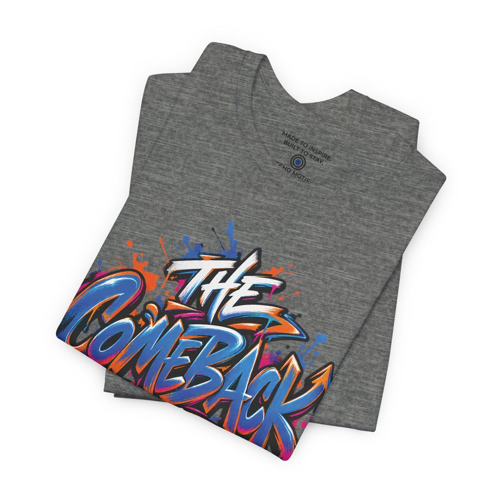 The Comeback Is Personal. — Graffiti & Street Art — Deep Heather — folded
