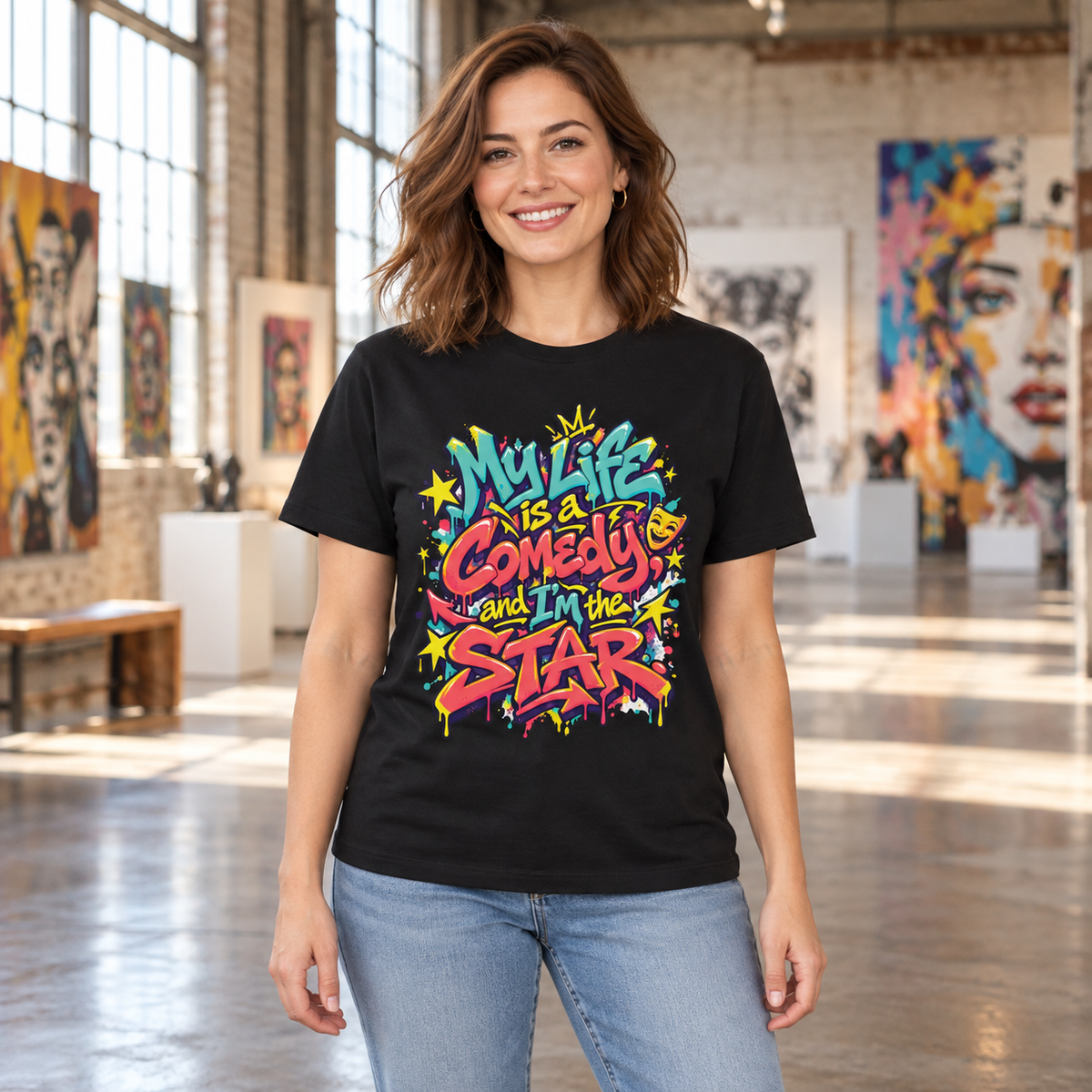 My Life Is A Comedy And I'm The Star. — Graffiti & Street Art — Black — lifestyle