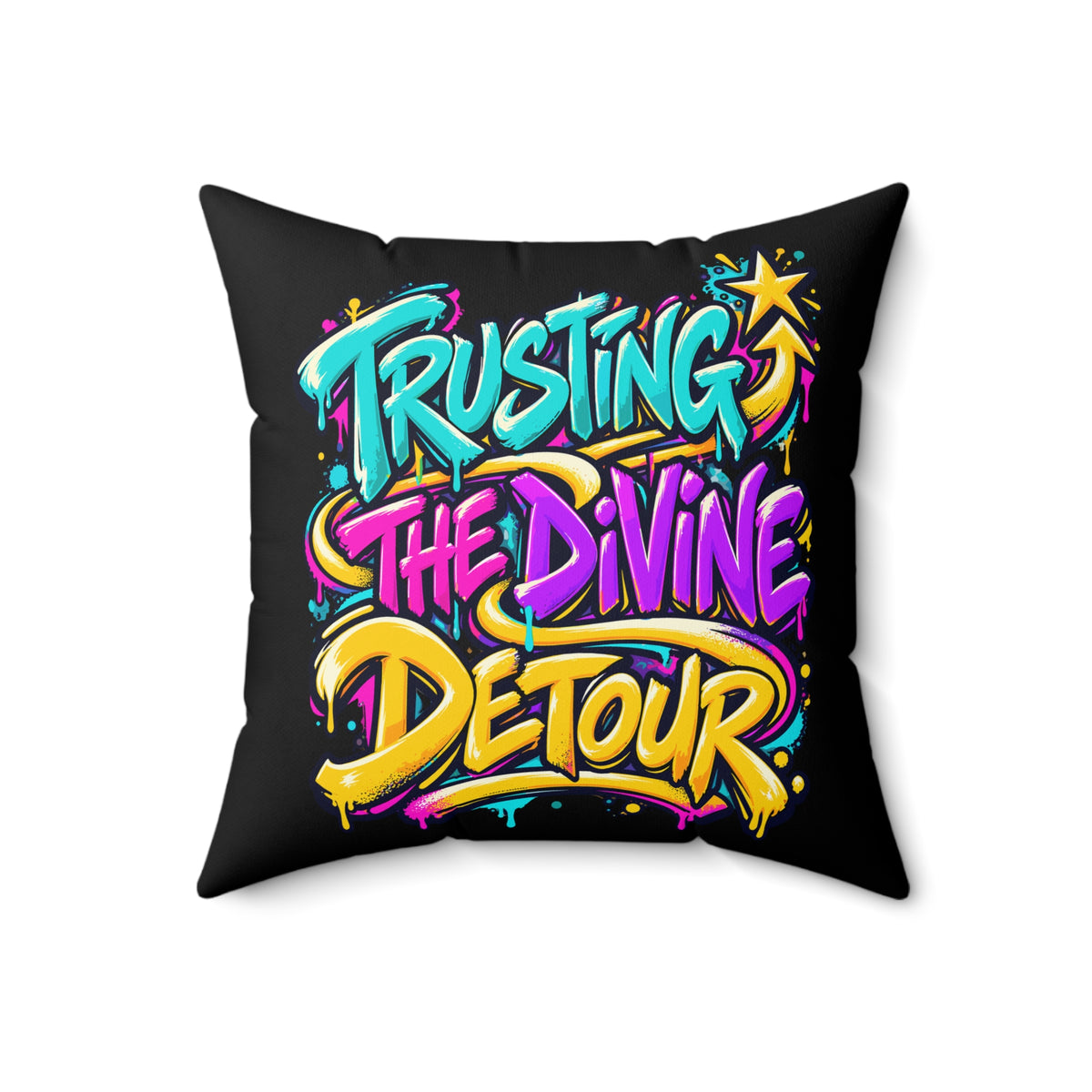 Trusting the divine detour. — graffiti-street-art — black pillow — 18-front