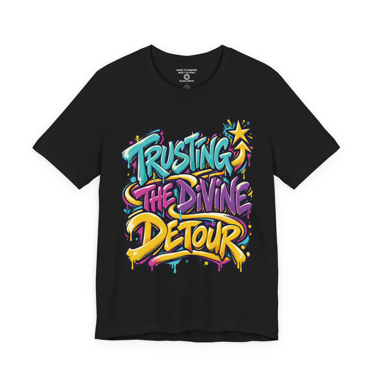 Trusting the divine detour. — Graffiti & Street Art — Black — front