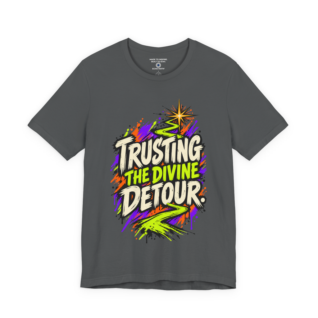 Trusting the divine detour. — Grunge & Vibrant — Asphalt — front