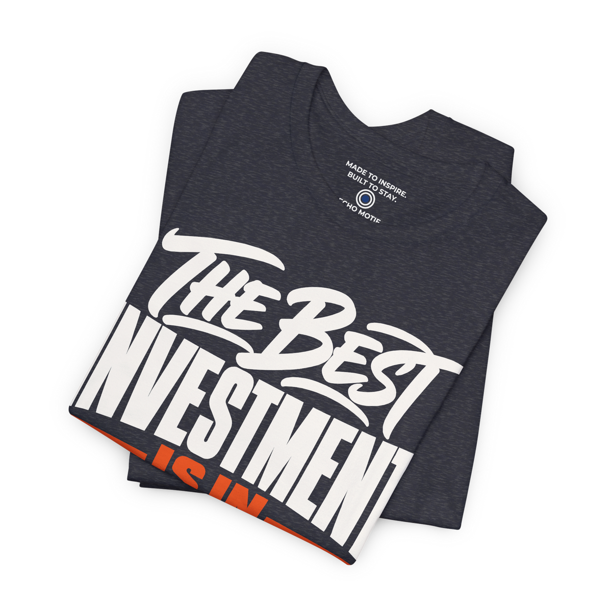 The Best Investment Is In Yourself. — Simple & Direct — Heather Navy — folded
