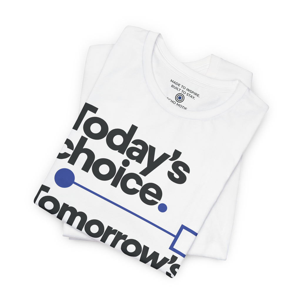 Today’s choice. Tomorrow’s story. — Modern & Minimalist — White — folded