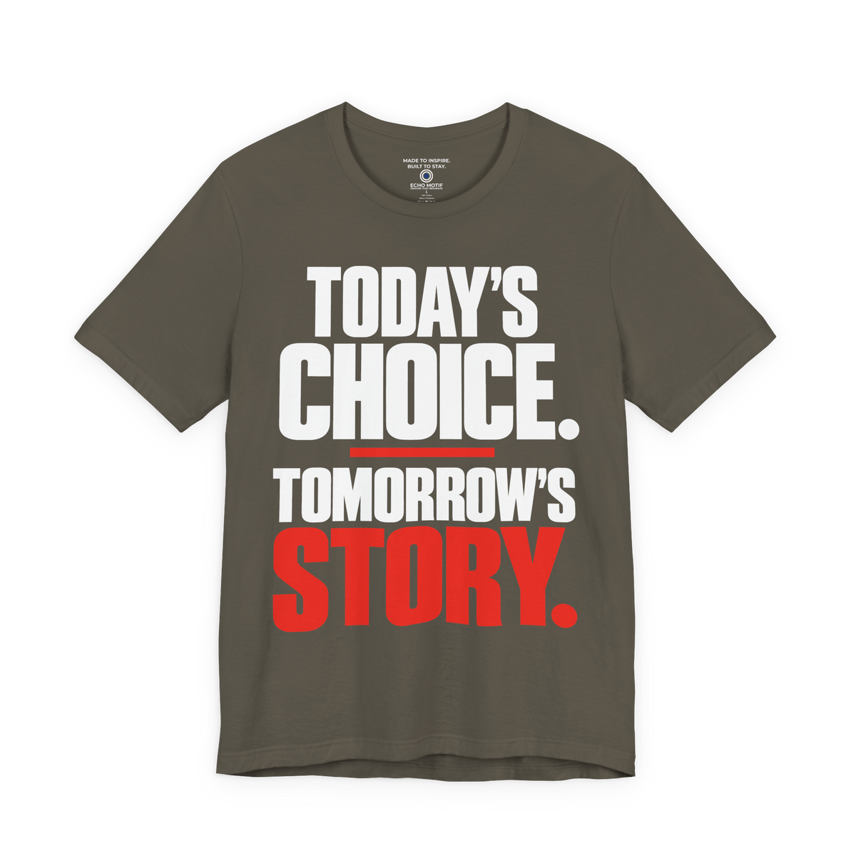 Today’s choice. Tomorrow’s story. — Simple & Direct — Army — front