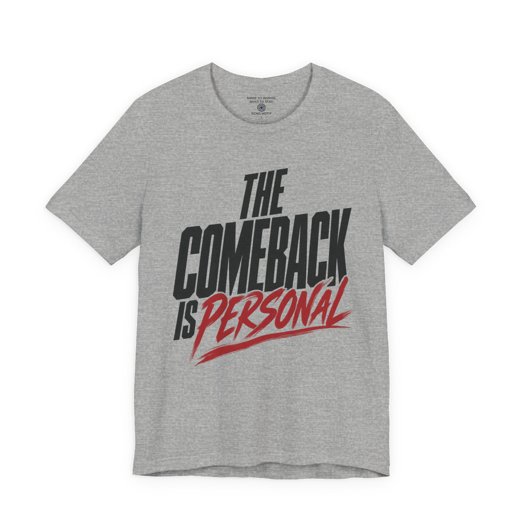 The Comeback Is Personal. — Simple & Direct — Athletic Heather — front