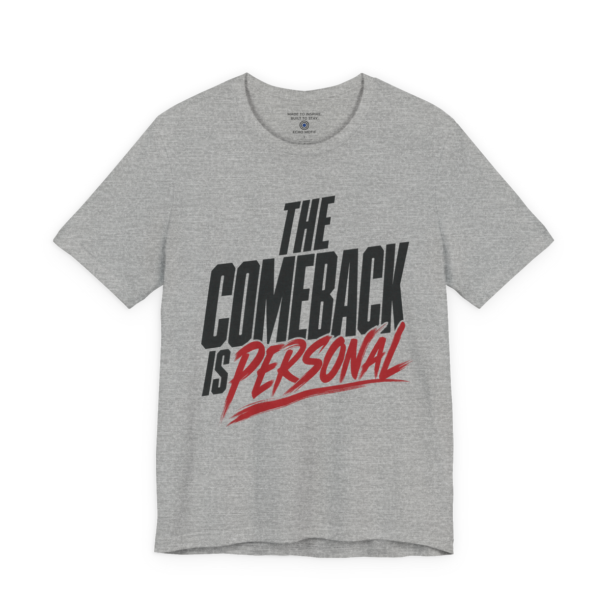 The Comeback Is Personal. — Simple & Direct — Athletic Heather — front