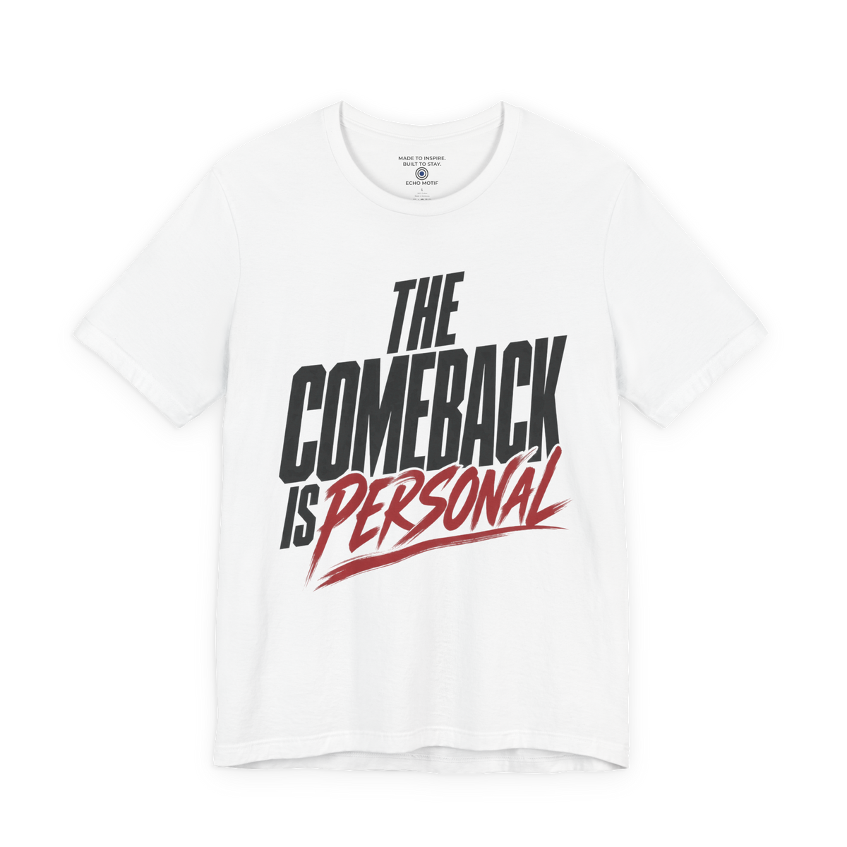 The Comeback Is Personal. — Simple & Direct — White — front