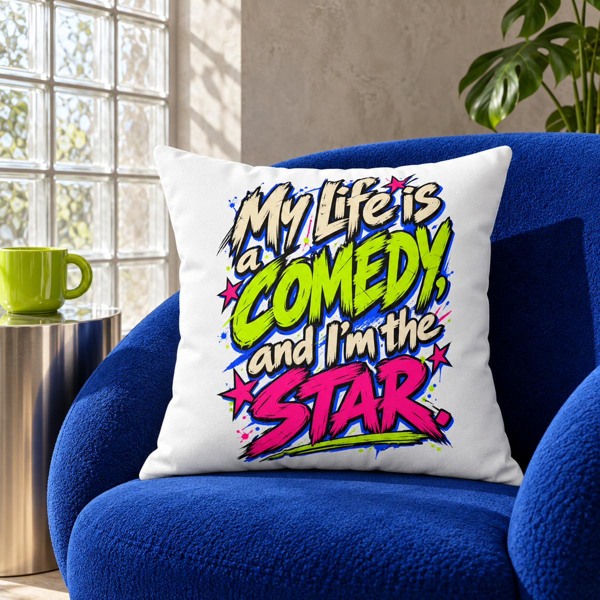 My Life Is A Comedy And I'm The Star — Grunge & Vibrant, White pillow — lifestyle setting