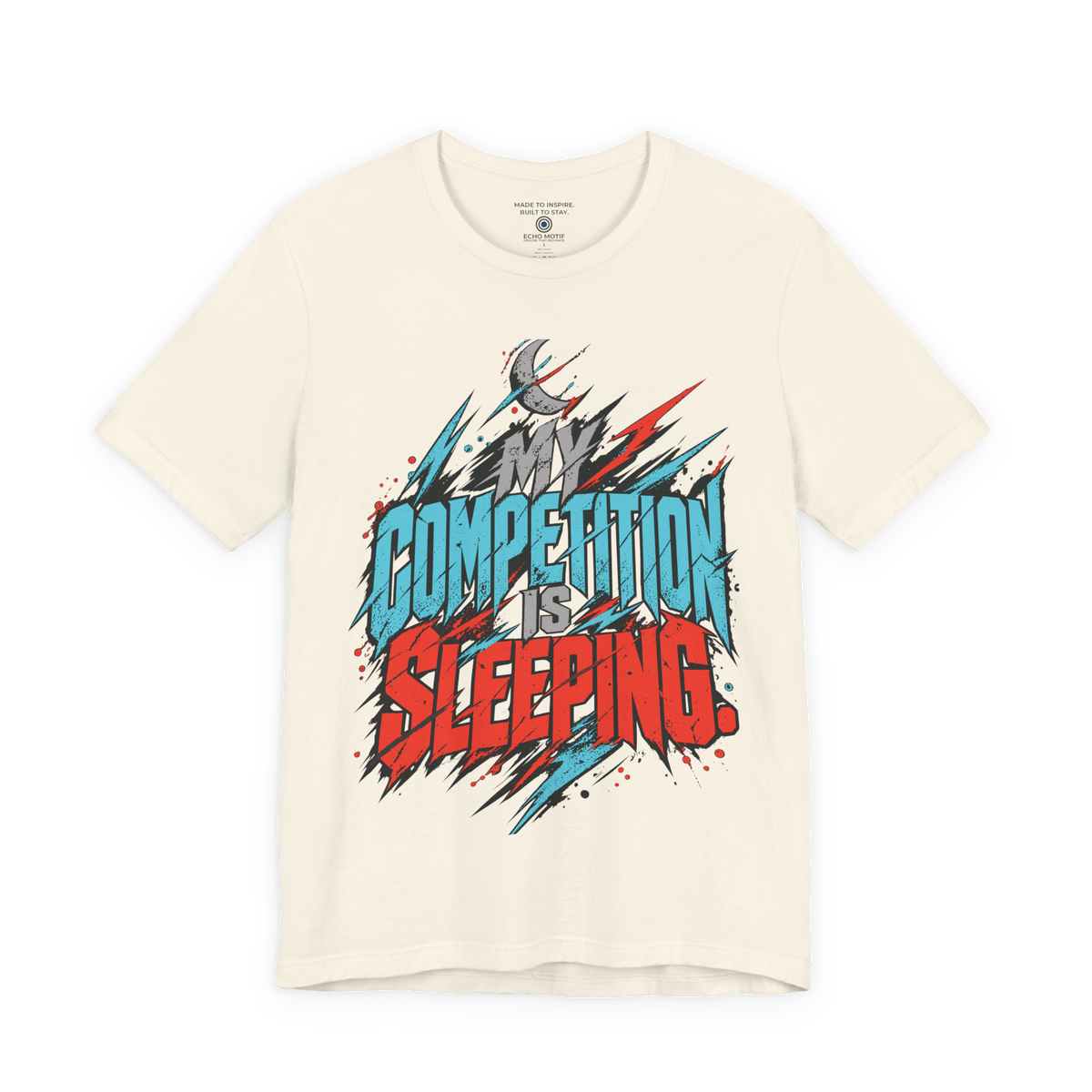 My competition is sleeping. — Graffiti & Street Art — Natural — front