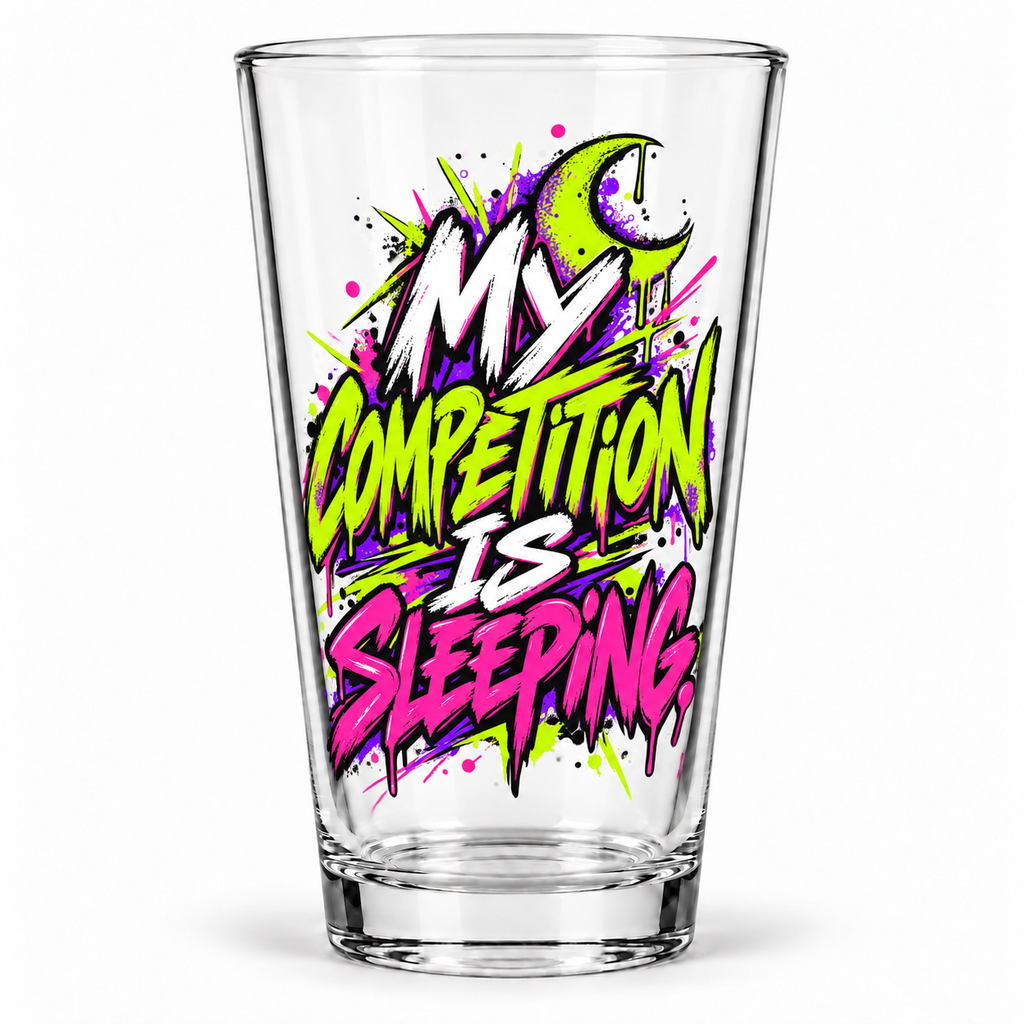 My competition is sleeping. — Grunge & Vibrant — pint — hero