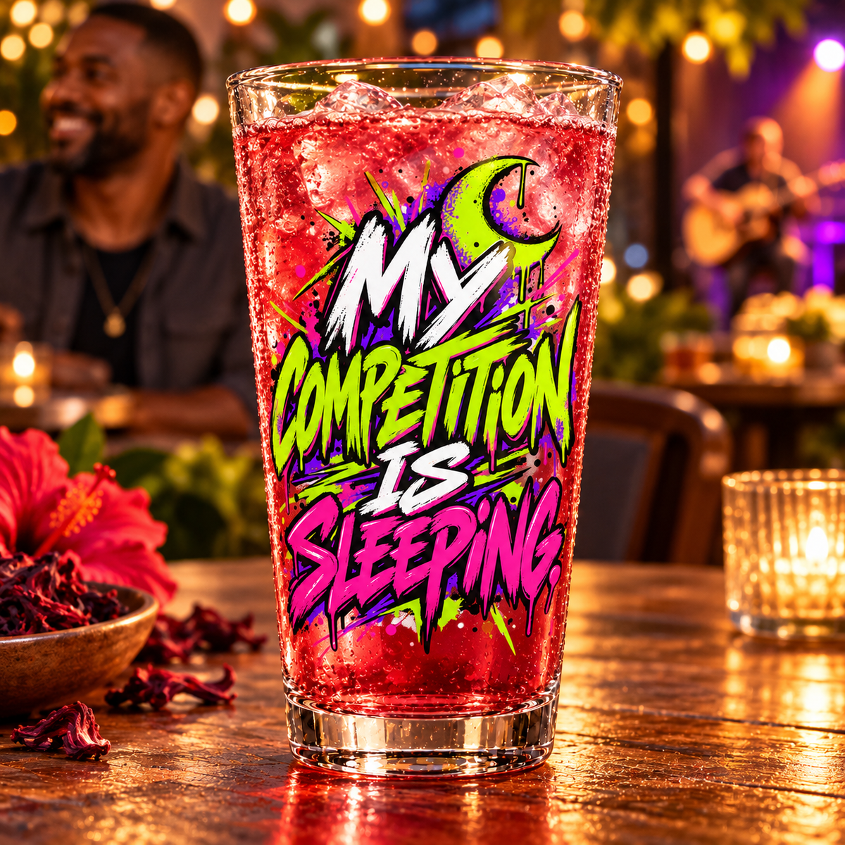 My Competition Is Sleeping. Pint Glass — Grunge & Vibrant — lifestyle with a tapered pint glass
