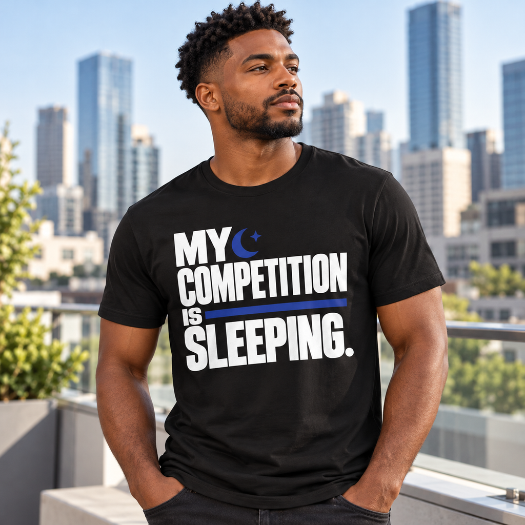 My competition is sleeping. — Modern & Minimalist — Black — lifestyle
