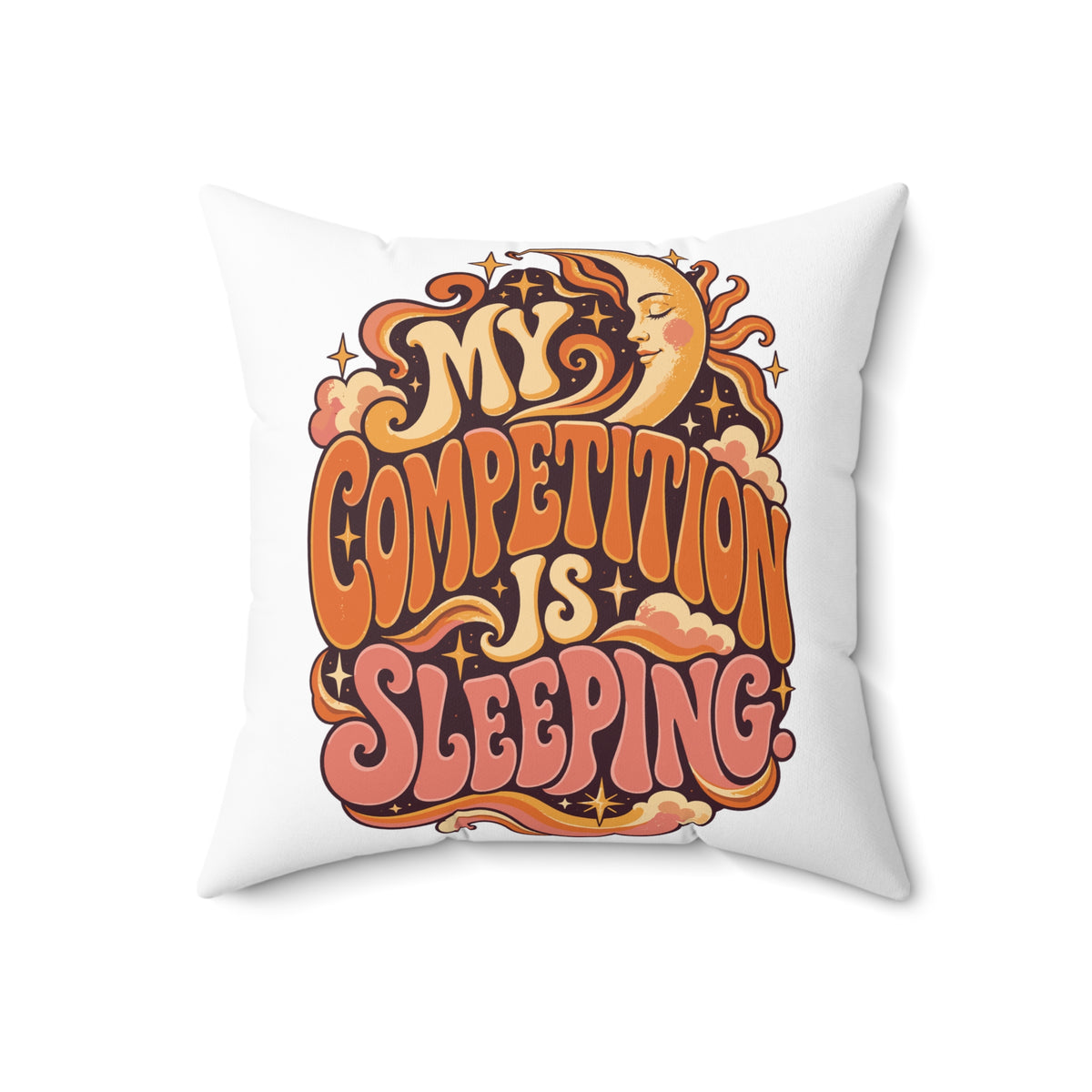My competition is sleeping. — Retro & Psychedelic — white — 18-front