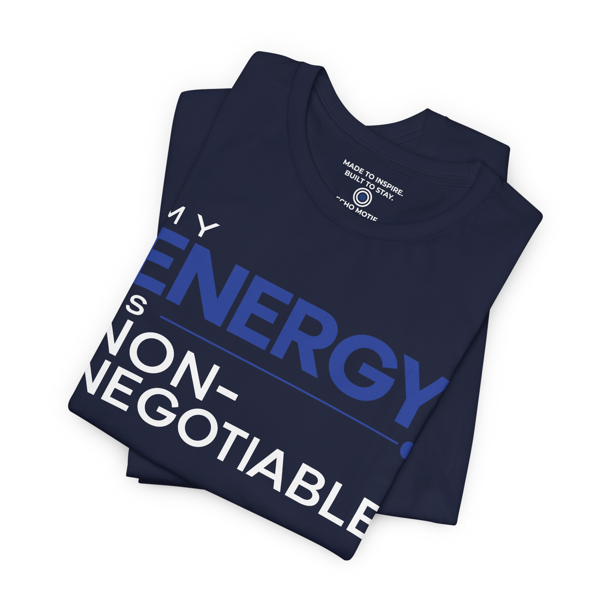 My Energy Is Non-Negotiable Modern & Minimalist — Navy — folded