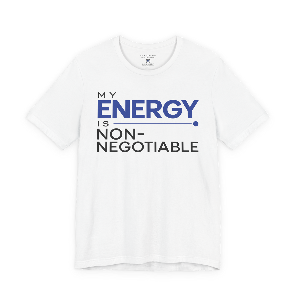 My Energy Is Non-Negotiable Modern & Minimalist — White — front