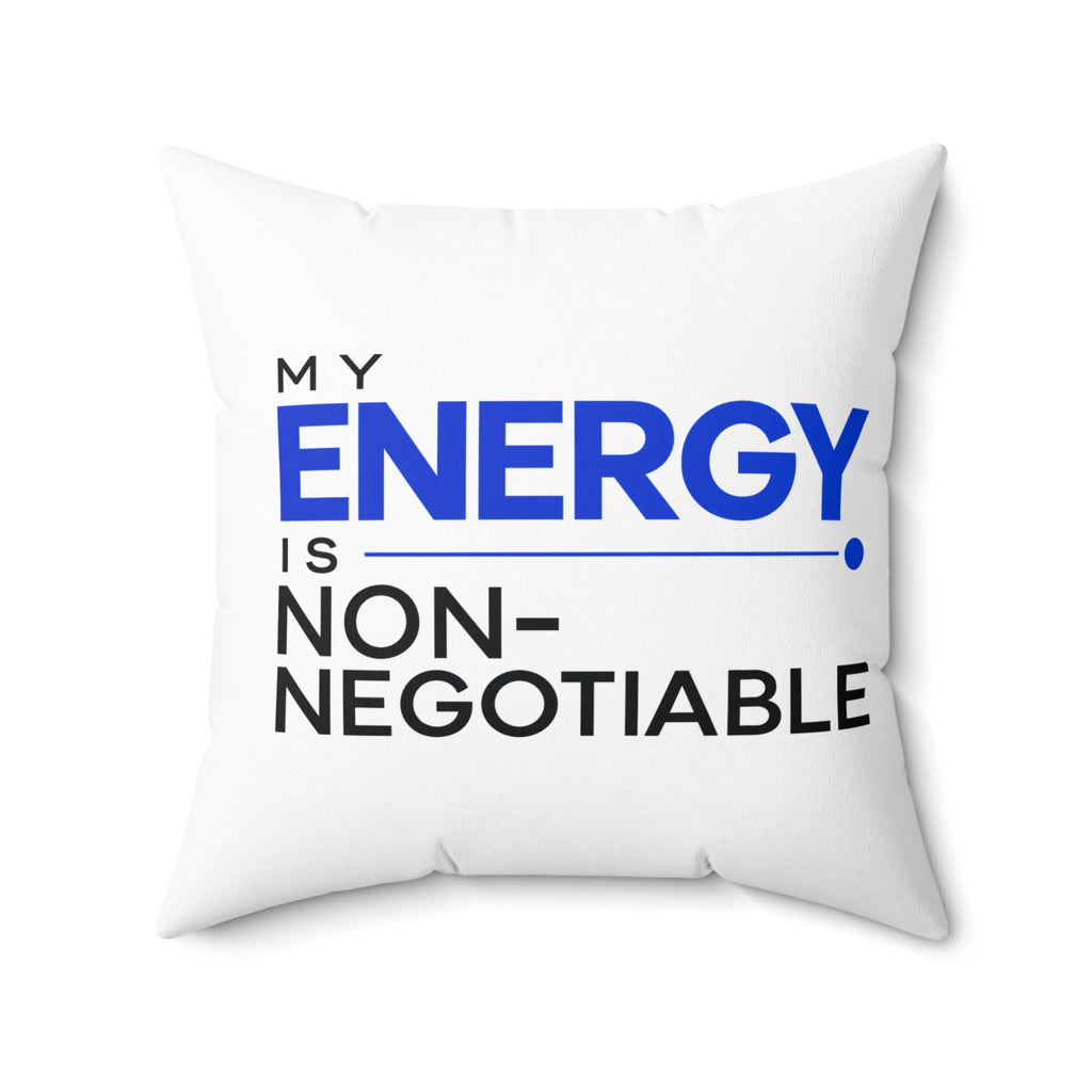 My Energy Is Non-Negotiable Modern & Minimalist white pillow — front 20
