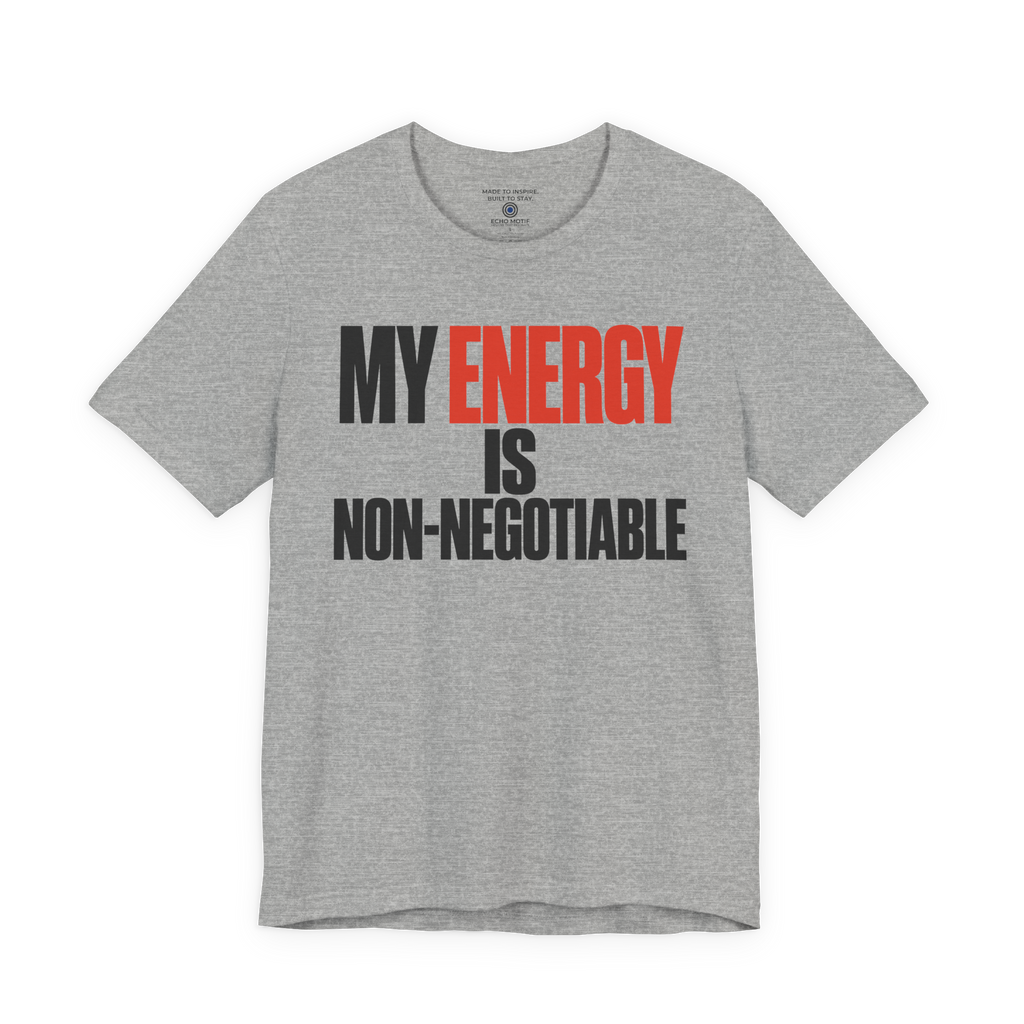 My Energy Is Non-Negotiable Simple & Direct — Athletic Heather — front