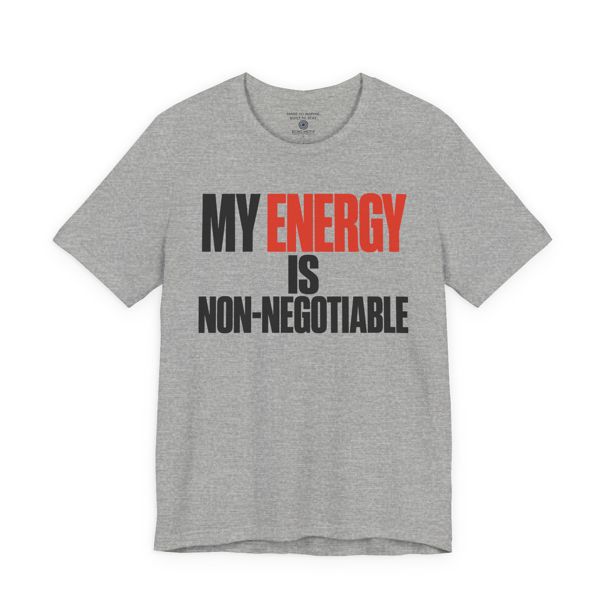 My Energy Is Non-Negotiable Simple & Direct — Athletic Heather — front